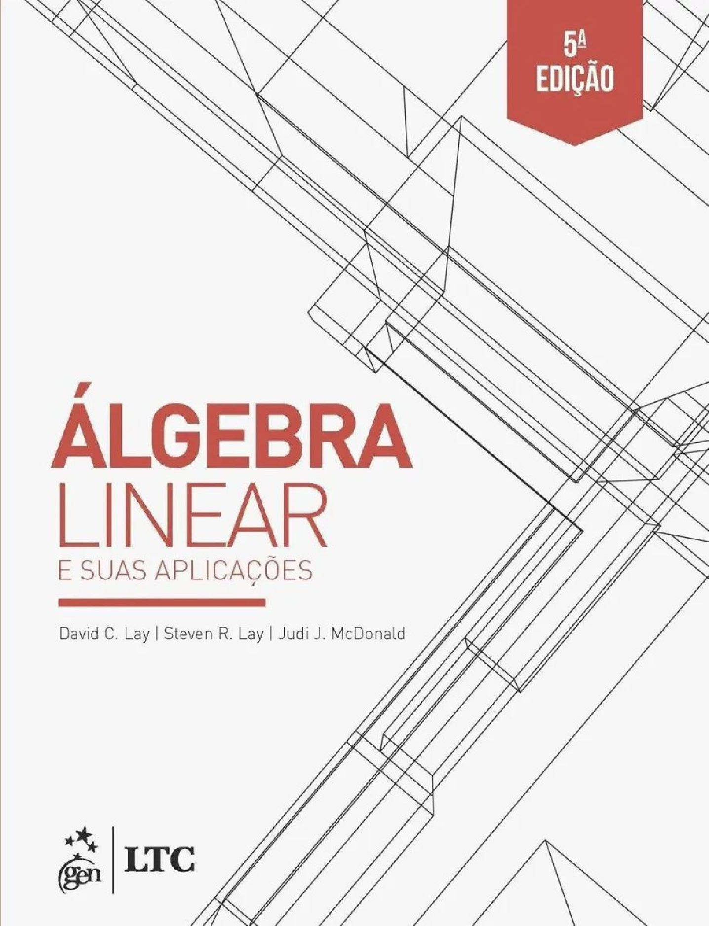 (MozPDF.com)- Álgebra Linear e Suas Aplicações (Lay, David C. - Lay, Steven R. - J. Mcdonald etc.) .pdf