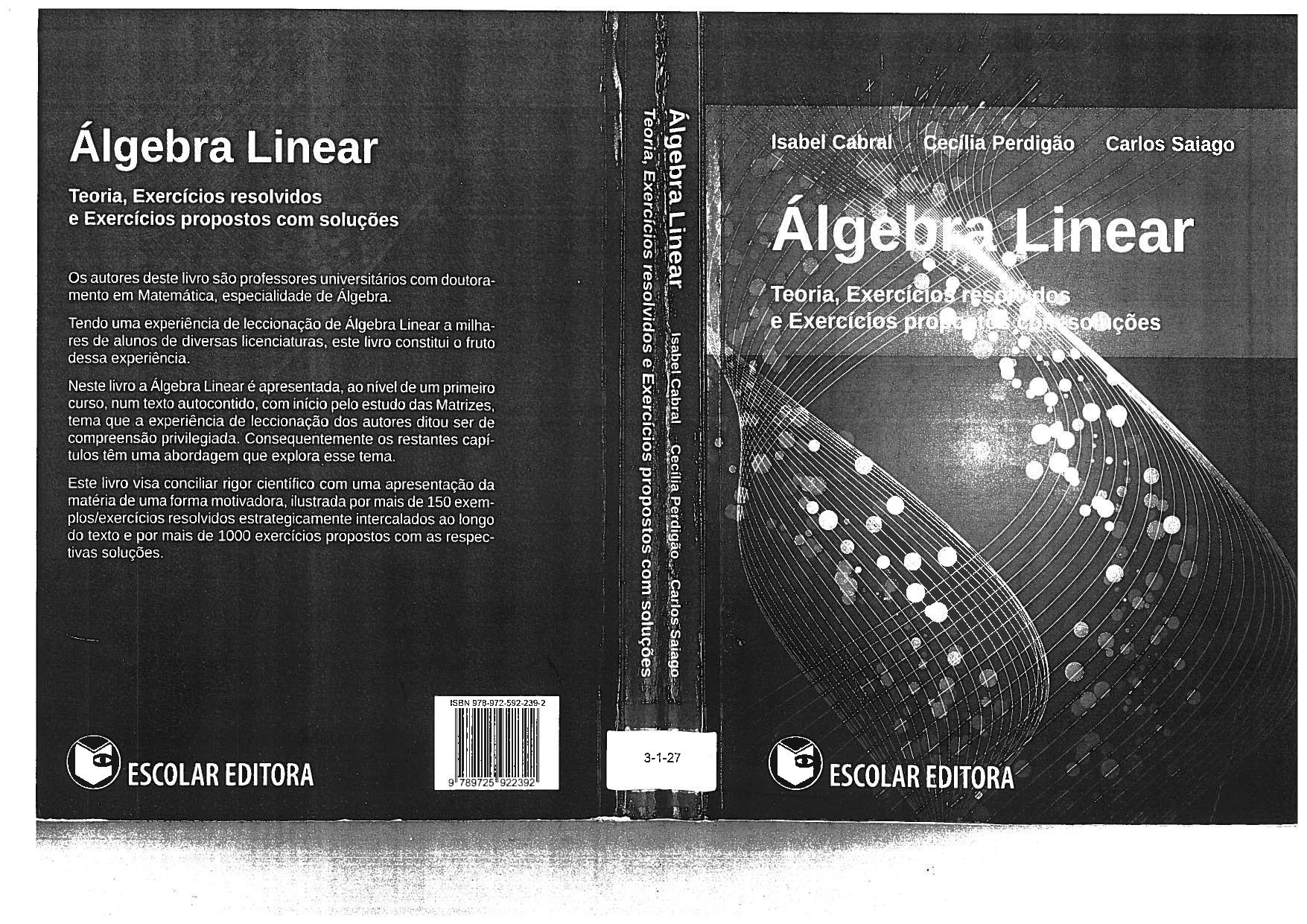 (MozPDF.com)- Álgebra Linear (Isabel Cabral, Carlos Saiago, Cecília Perdigão).pdf