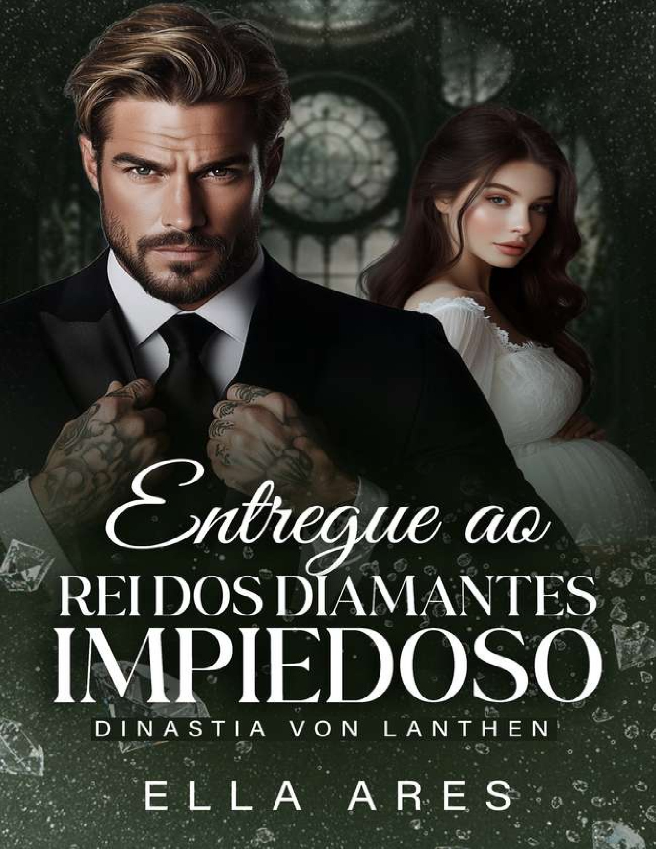 (MozPDF.com)- Entregue Ao Rei Dos Diamante, Dinastia Von Lanthen – Ella Ares.pdf