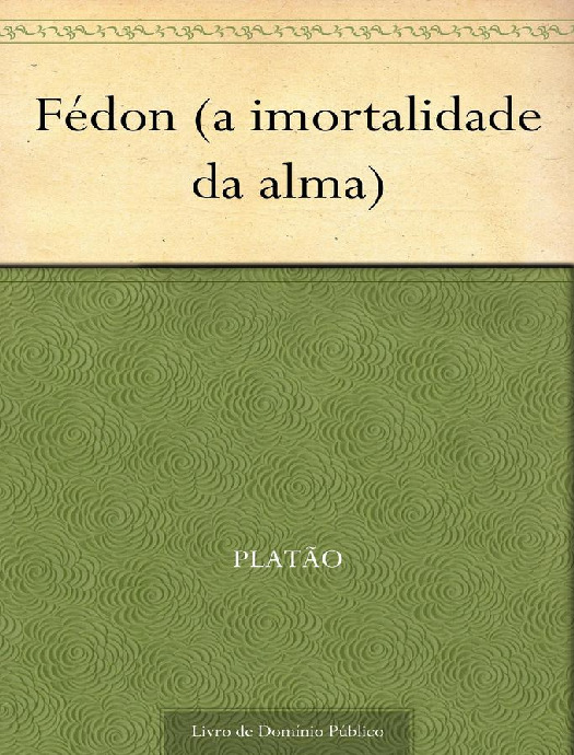 (MozPDF.com)- Fédon (a imortalidade da alma) (Platão)