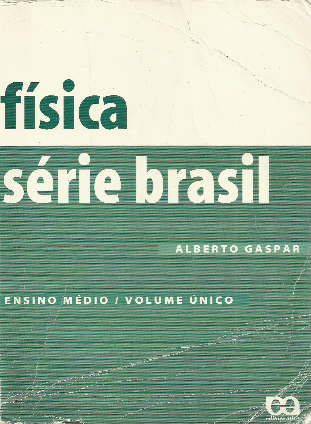 (MozPDF.com)- fisica alberto gaspar vol unico.pdf