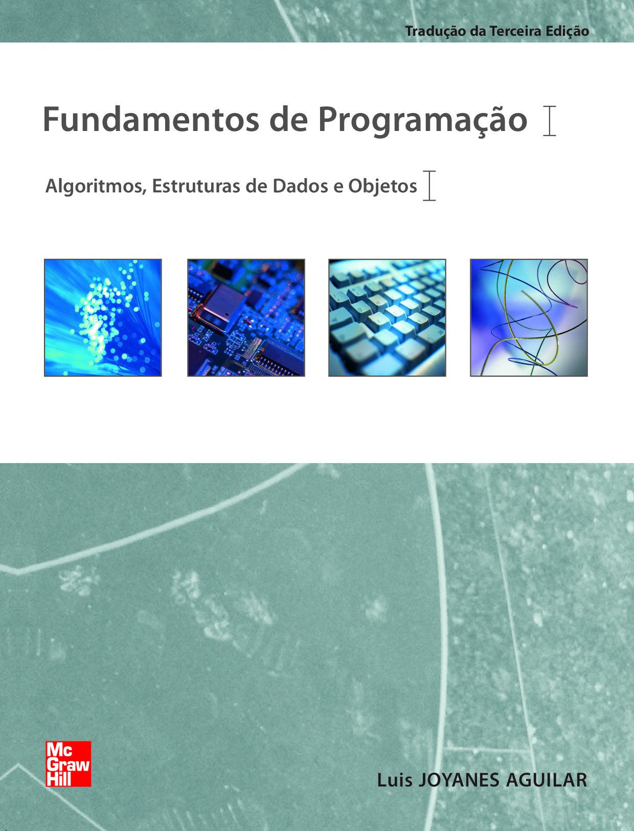 (MozPDF.com)- Fundamentos de Programação - Algoritmos, Estruturas de Dados e Objetos - 3a Ed (Luis Joyanes Aguilar).pdf