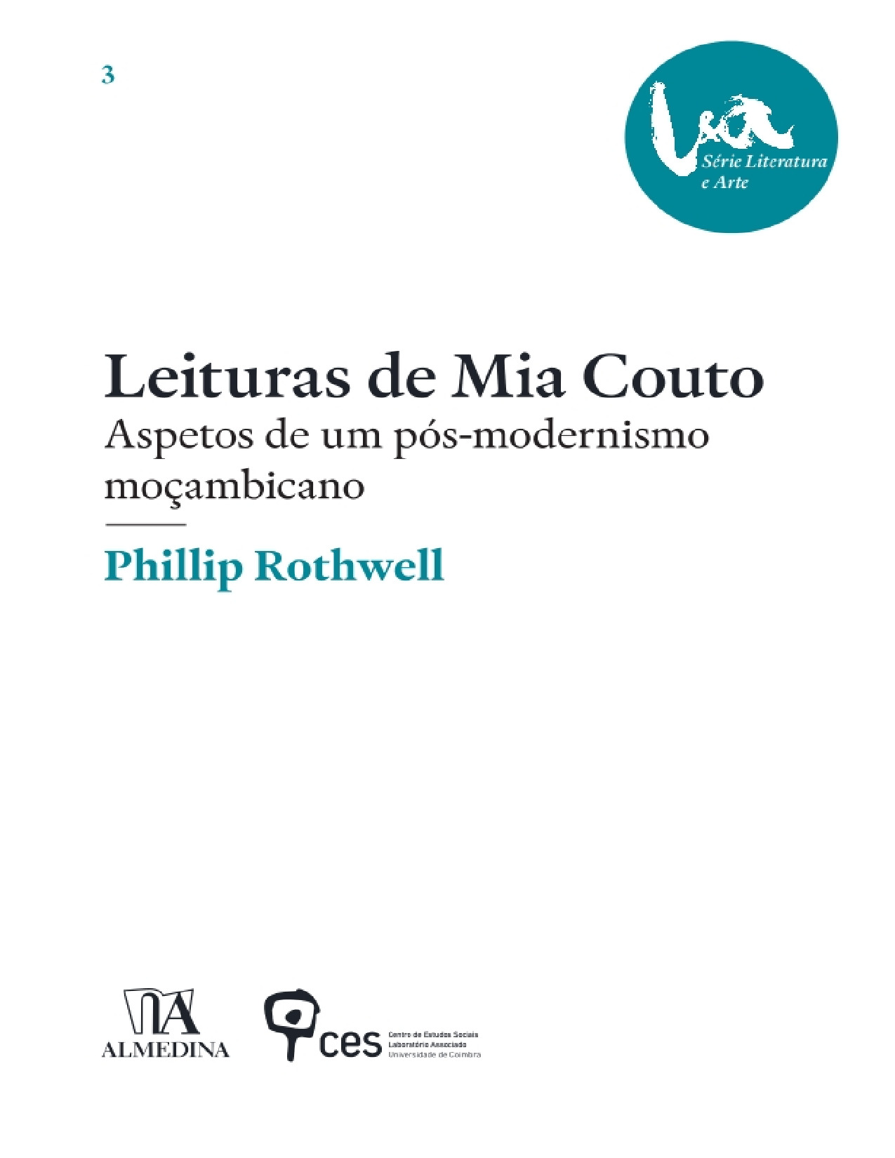 (MozPDF.com)- Leituras de Mia Couto - Aspectos de um pós-modernismo moçambicano (Philip Rothwell).pdf