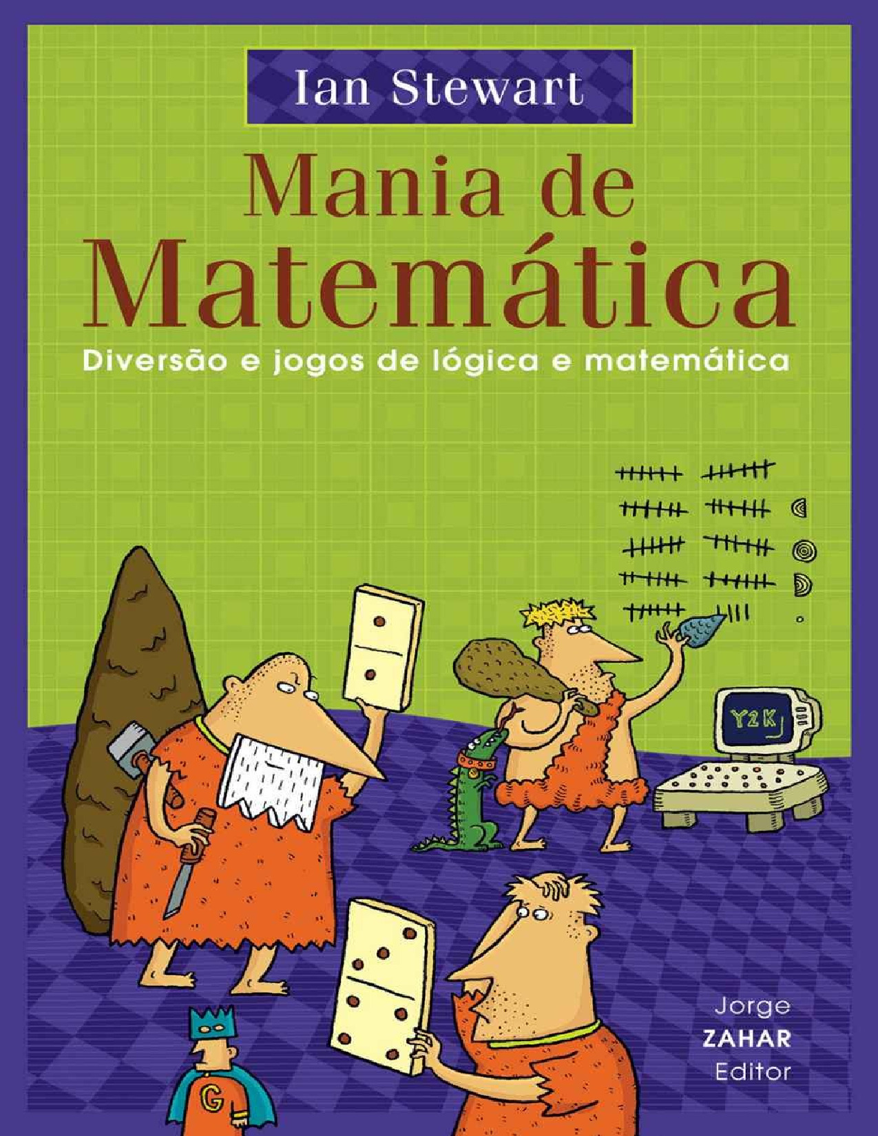 (MozPDF.com)- Mania de matémática 1 - Diversão e jogos de lógica e matemática (Ian Stewart).pdf
