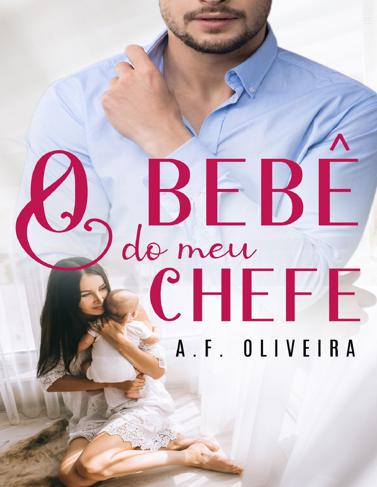(MozPDF.com)- O Bebé Do Meu Chefe – A.F. Oliveira.pdf