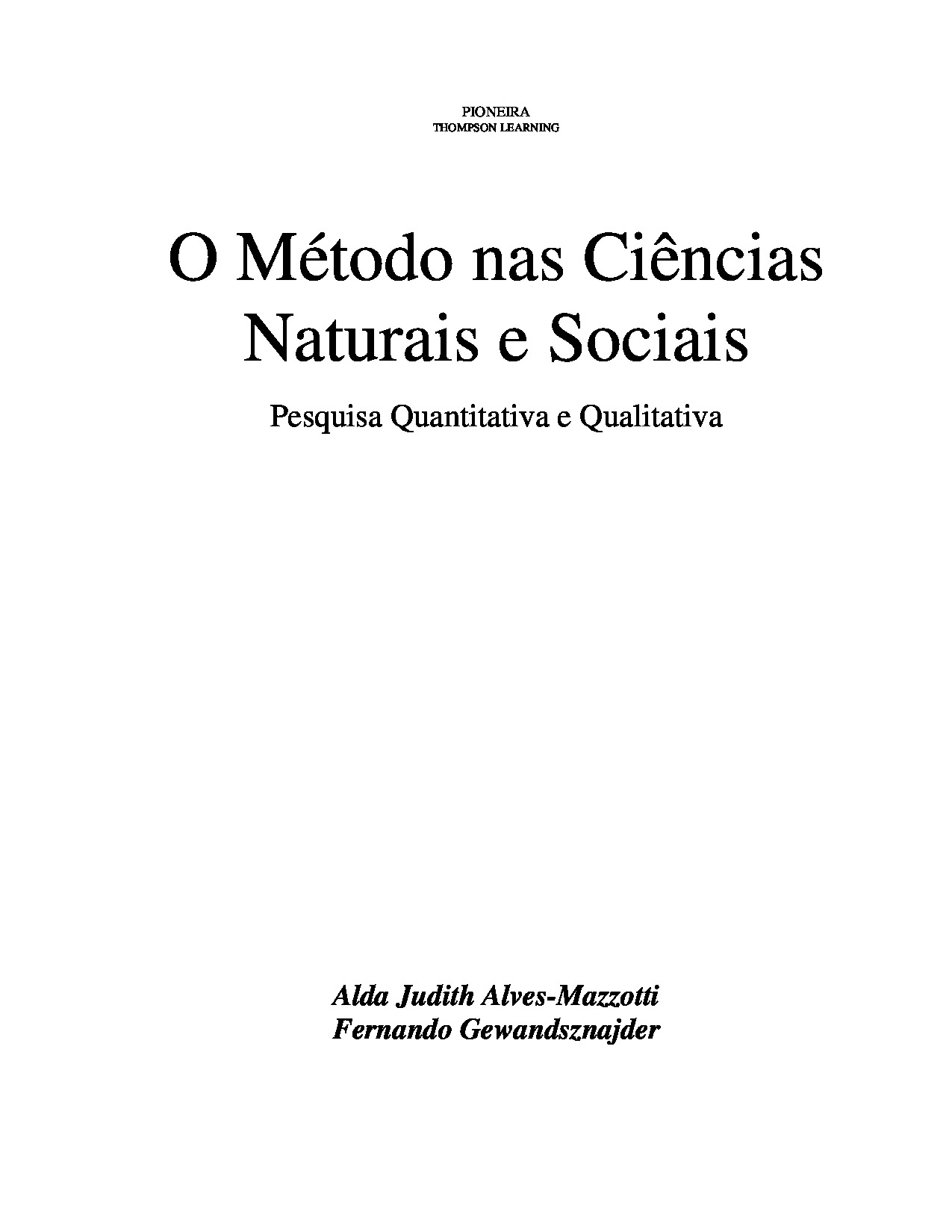 (MozPDF.com)- O Metodo nas Ciencias Naturais e Sociais pesquisa quantitativa e qualitativa (Alda Judith Alves-Mazzotti etc.).pdf