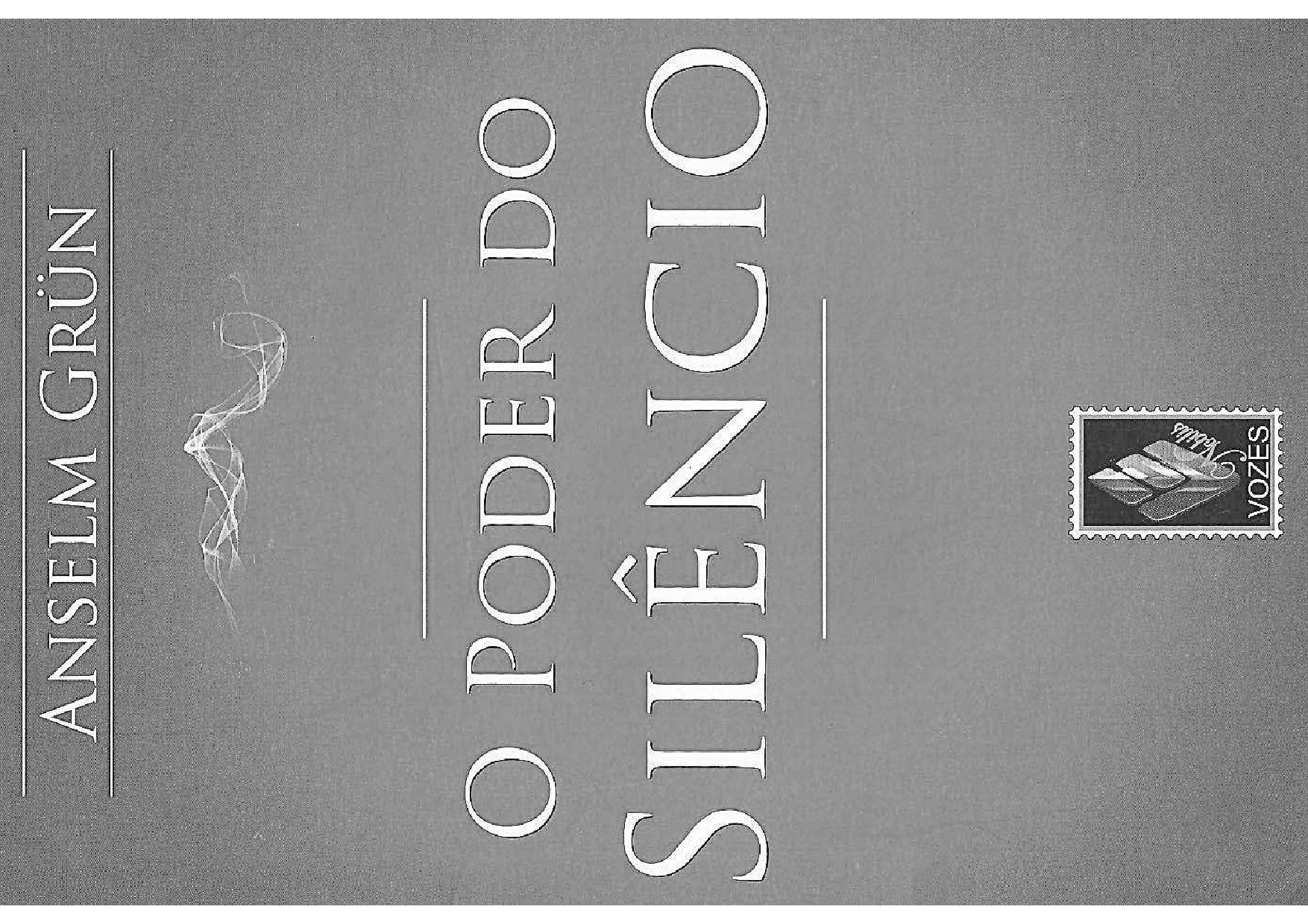 (MozPDF.com)- O poder do silêncio (Anselm Grün)
