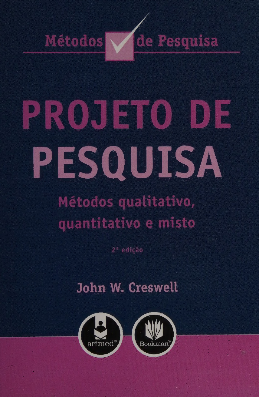 (MozPDF.com)- Projeto de pesquisa métodos qualitativo, quantitativo e misto (Creswell, John W, Rocha etc.).pdf