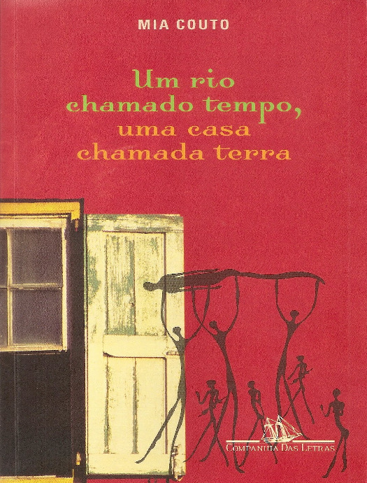(MozPDF.com)- Um Rio Chamado Tempo, Uma Casa Chamada Terra (Mia Couto).pdf
